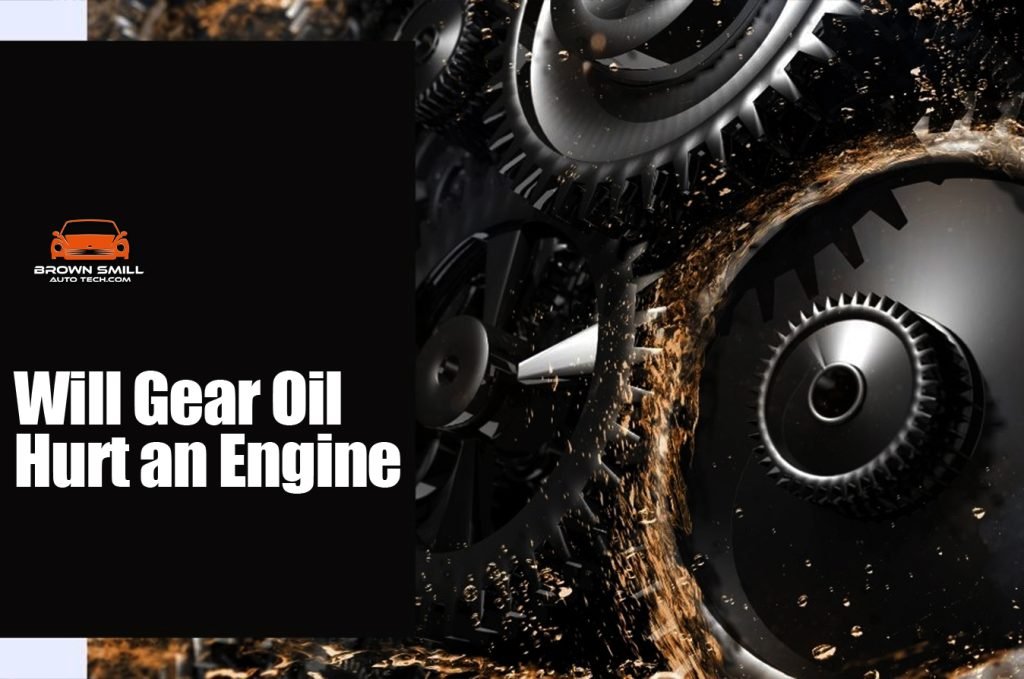 Will Gear Oil Hurt an Engine Automotive Widgets