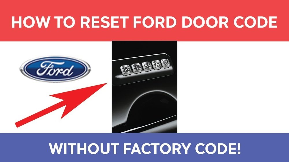 How to Reset Ford F150 Door Code Without Factory Code: Easy Steps