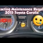 How to Reset Maintenance Light on 2015 Toyota Corolla: Easy Guide