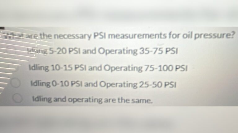 What are the Necessary Psi Measurements for Oil Pressure