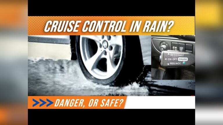 When It is Raining When Should You Use Cruise Control