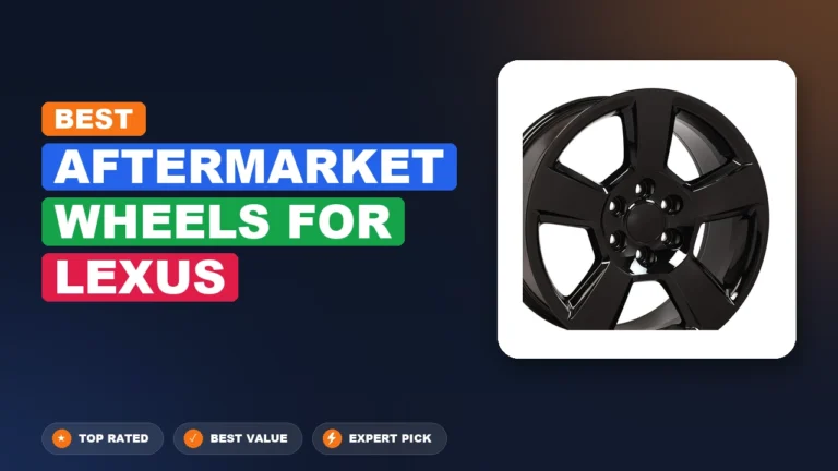 9 Best Aftermarket Wheels For Lexus: Expert-Tested 2026
