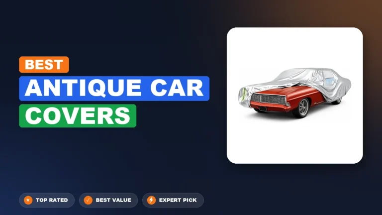 10 Best Antique Car Covers: Expert Reviewed 2026