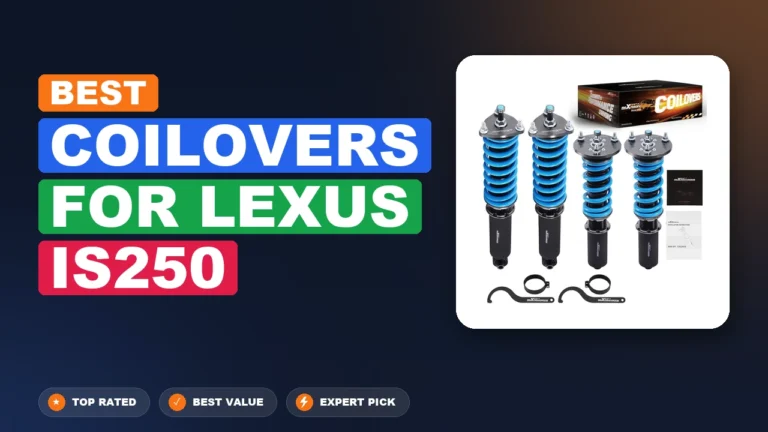 10 Best Coilovers For Lexus Is250: Expert Picks 2026