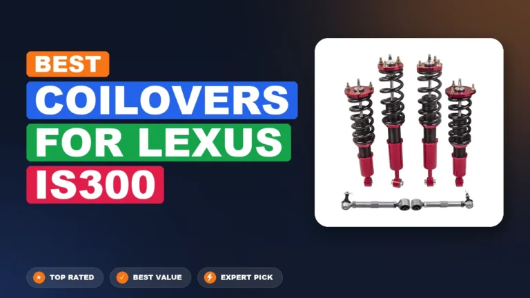 10 Best Coilovers For Lexus Is300: Expert Reviewed 2026