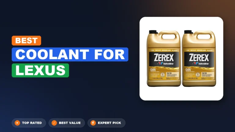 10 Best Coolant For Lexus: Quality Picks 2026