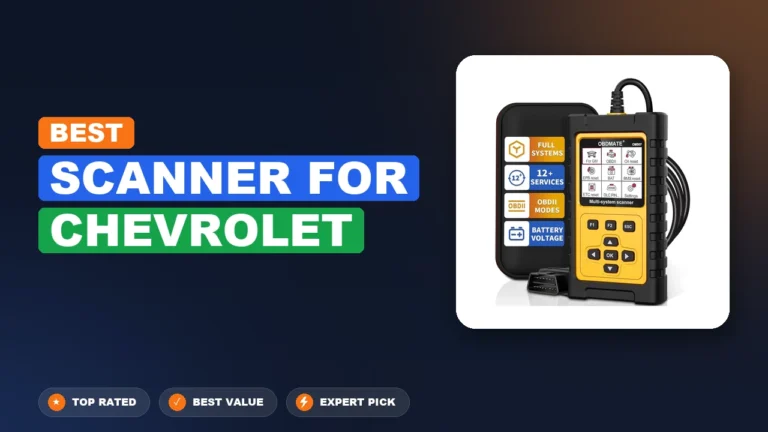 10 Best Scanner For Chevrolet: Expert-Tested 2026