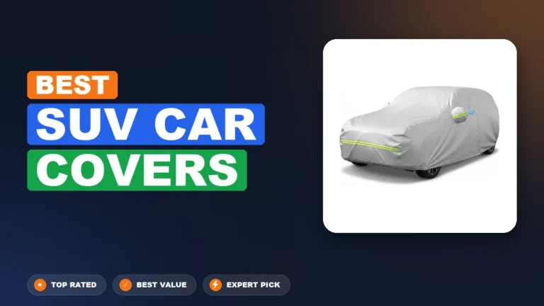 10 Best Suv Car Covers: Quality Picks 2026
