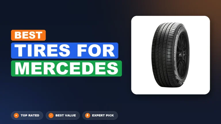 10 Best Tires For Mercedes: Expert-Tested 2026