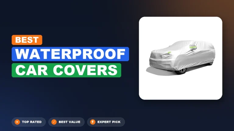 10 Best Waterproof Car Covers: Quality Picks 2026