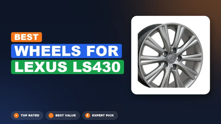 10 Best Wheels For Lexus Ls430: Quality Picks 2026