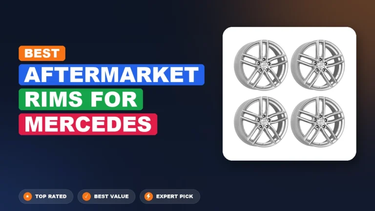 5 Best Aftermarket Rims For Mercedes: Expert-Tested 2026