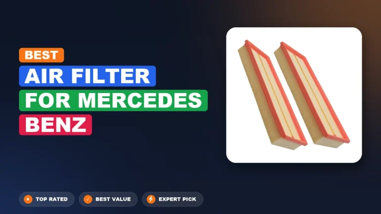 10 Best Air Filter For Mercedes Benz 2026 – Expert Tested & Ranked