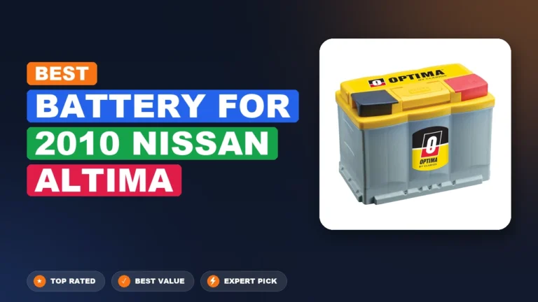9 Best Battery For 2010 Nissan Altima – Tested, Rated & Ranked