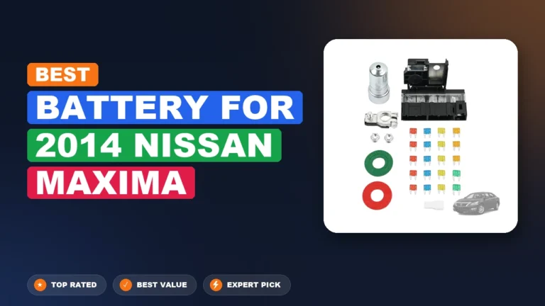 4 Best Battery For 2014 Nissan Maxima – Expert Reviewed & Ranked