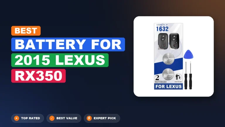 3 Best Battery For 2015 Lexus Rx350 – Expert Tested & Ranked