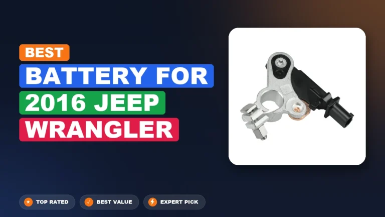 8 Best Battery For 2016 Jeep Wrangler: Top Rated 2026