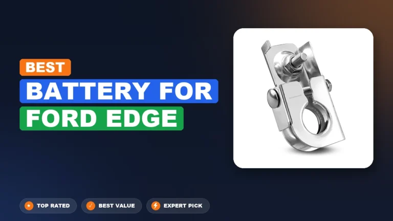 10 Best Battery For Ford Edge 2026 – Expert Reviewed & Ranked