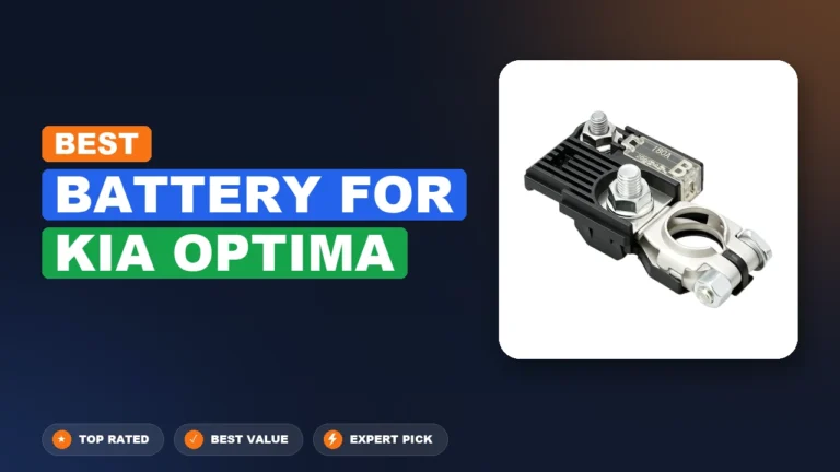 10 Best Battery For Kia Optima 2026 – Top Rated & Reviewed
