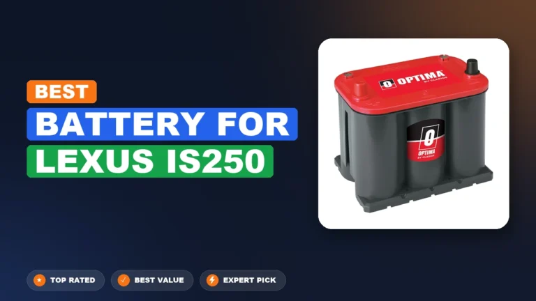 5 Best Battery For Lexus Is250: Quality Picks 2026