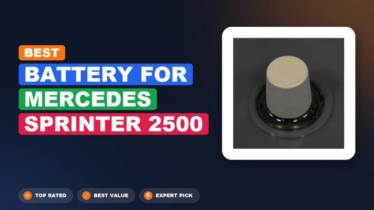5 Best Battery For Mercedes Sprinter 2500 2026 – Expert Picks & Ranked