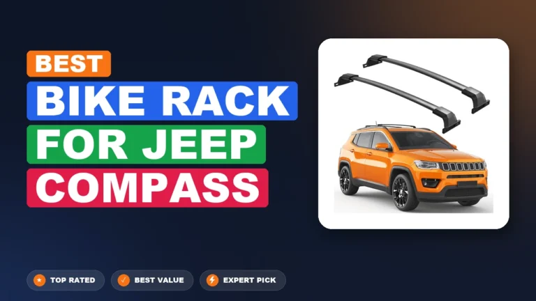 10 Best Bike Rack For Jeep Compass: Top Rated 2026