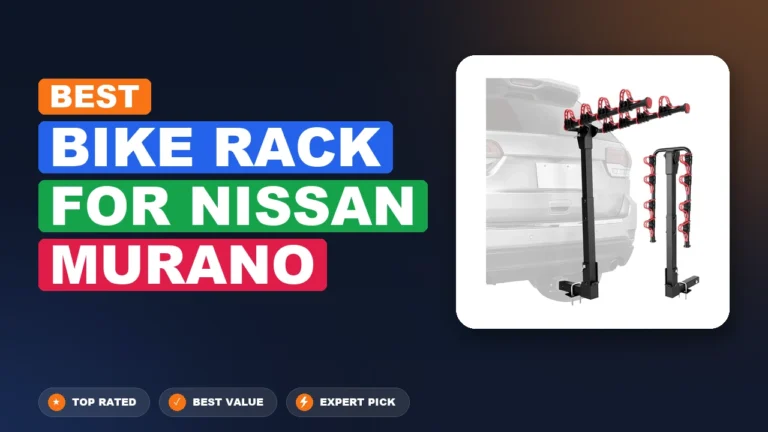 7 Best Bike Rack For Nissan Murano 2026 – Top Rated & Reviewed