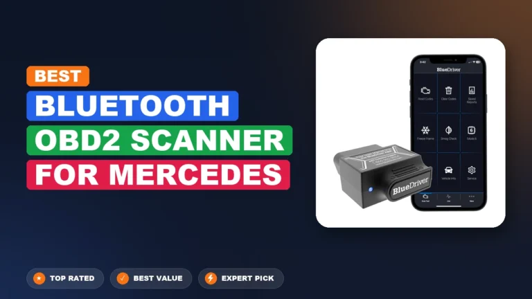 6 Best Bluetooth Obd2 Scanner For Mercedes 2026 – Expert Picks & Ranked