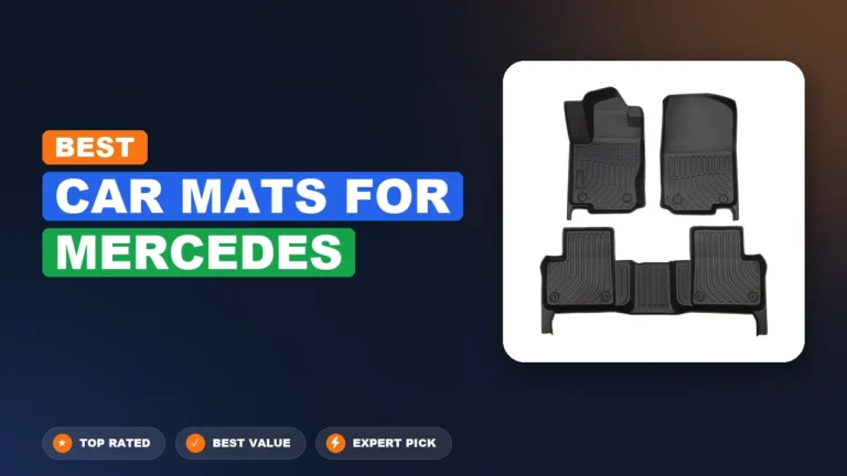 7 Best Car Mats For Mercedes: Quality Picks 2026