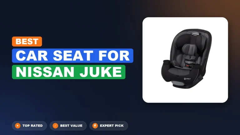 2 Best Car Seat For Nissan Juke 2026 – Real Testing & Top Picks