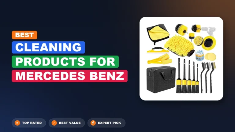 7 Best Cleaning Products For Mercedes Benz 2026 – Top Rated & Reviewed