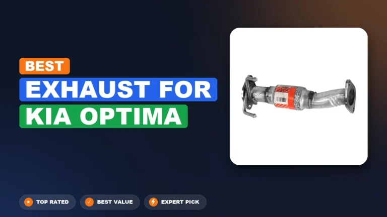 10 Best Exhaust For Kia Optima 2026 – Expert Picks & Ranked