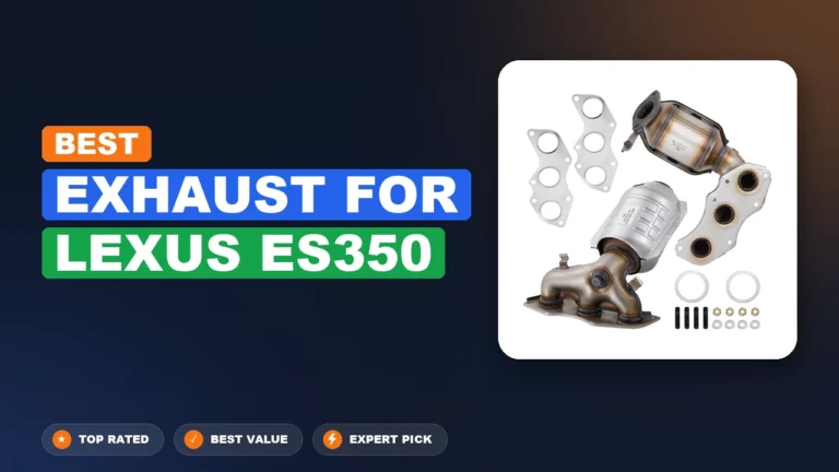 7 Best Exhaust For Lexus Es350: Expert Reviewed 2026