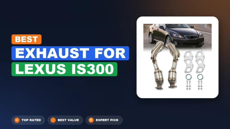 5 Best Exhaust For Lexus Is300: Quality Picks 2026