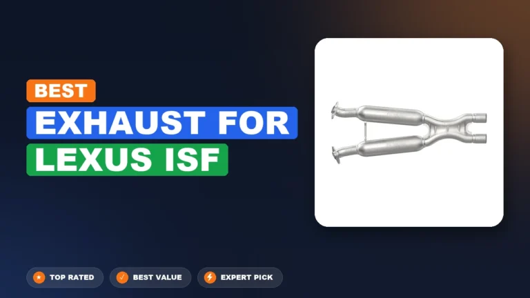 5 Best Exhaust For Lexus Isf: Expert Reviewed 2026