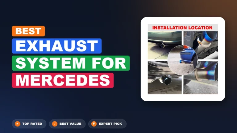 10 Best Exhaust System For Mercedes: Expert Reviewed 2026