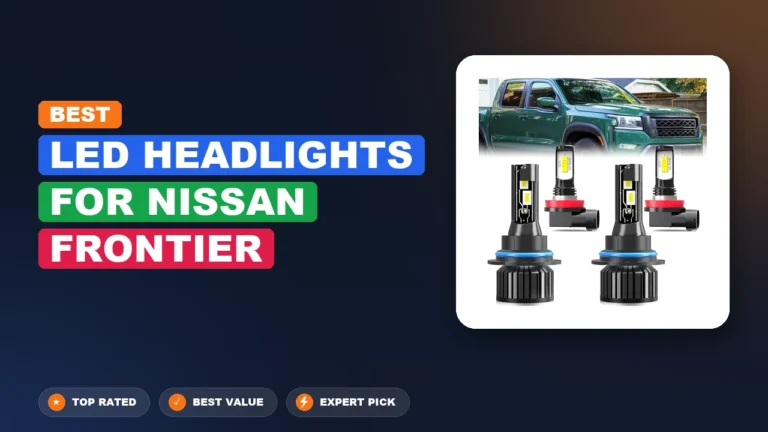 10 Best LED Headlights For Nissan Frontier 2026 – Expert Reviewed & Ranked