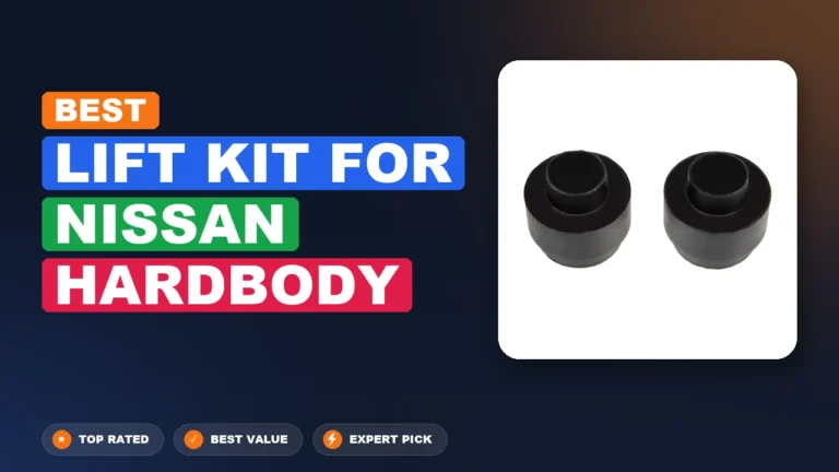 3 Best Lift Kit For Nissan Hardbody 2026 – Top Rated & Reviewed