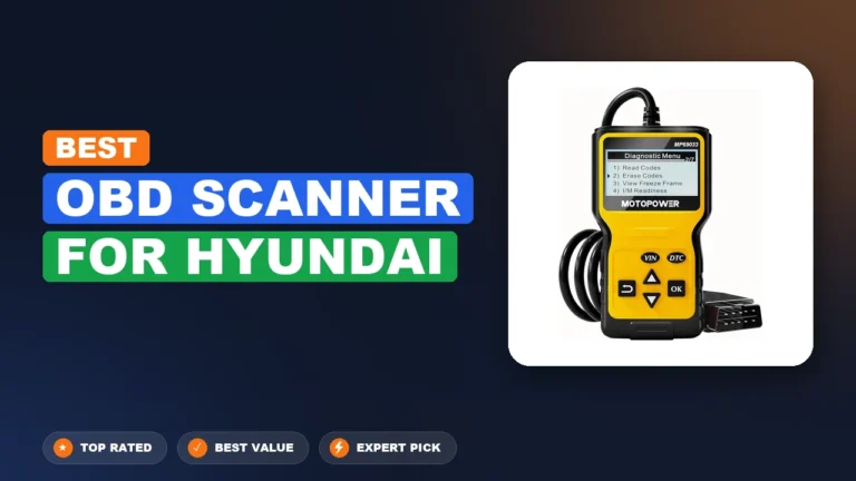 10 Best Obd Scanner For Hyundai 2026 – Expert Picks & Ranked