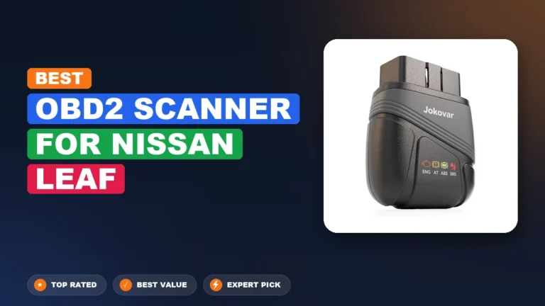 10 Best Obd2 Scanner For Nissan Leaf 2026 – Real Testing & Top Picks