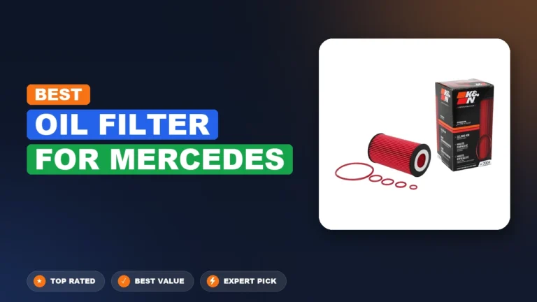 10 Best Oil Filter For Mercedes: Top Rated 2026