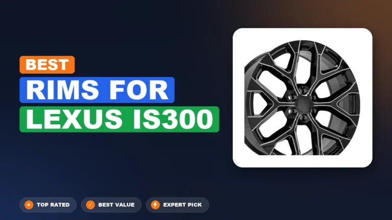 6 Best Rims For Lexus Is300: Quality Picks 2026