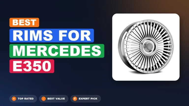 7 Best Rims For Mercedes E350: Top Rated 2026