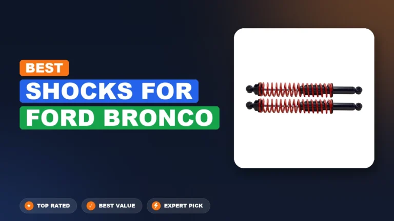 10 Best Shocks For Ford Bronco 2026 – Tested, Rated & Ranked