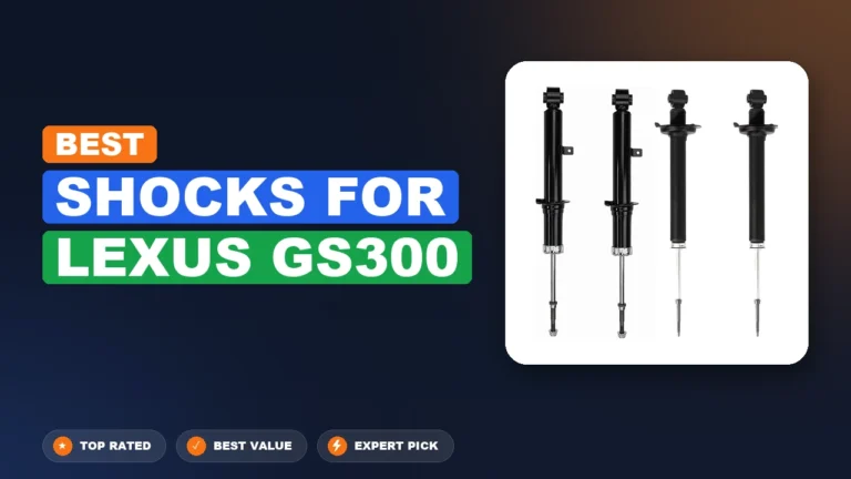 5 Best Shocks For Lexus Gs300: Expert-Tested 2026