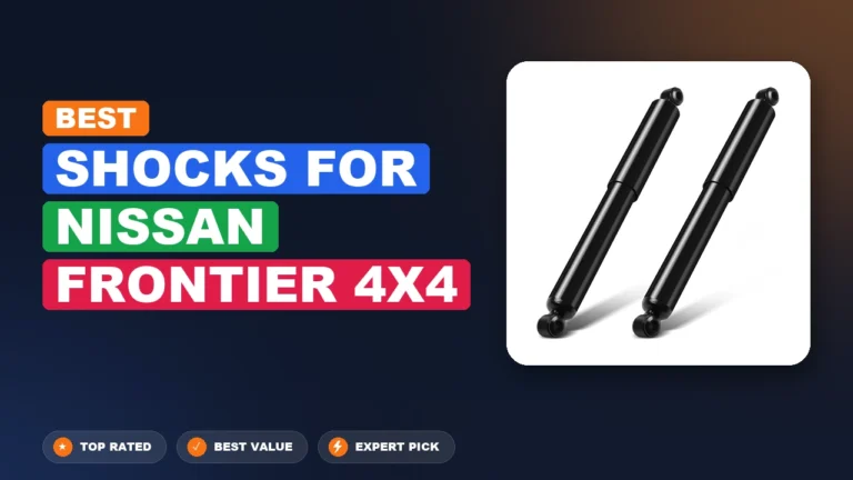10 Best Shocks For Nissan Frontier 4×4 2026 – Expert Picks & Ranked