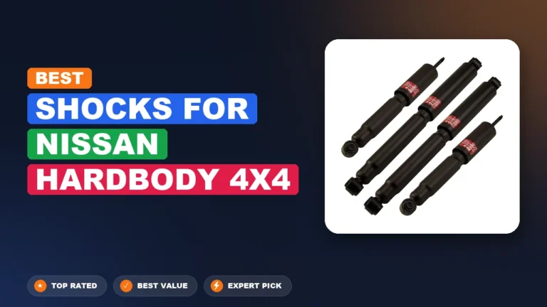 10 Best Shocks For Nissan Hardbody 4×4 2026 – Expert Picks & Ranked
