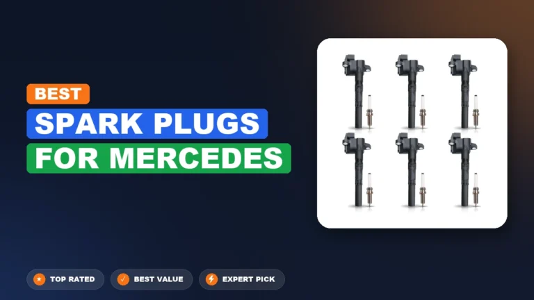 10 Best Spark Plugs For Mercedes: Expert Reviewed 2026
