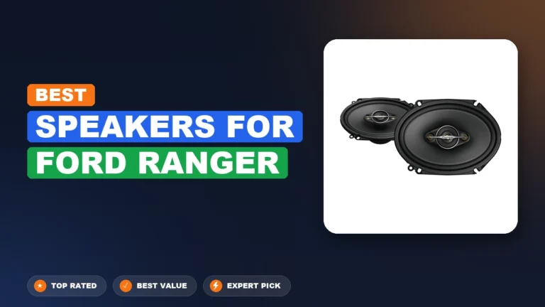 10 Best Speakers For Ford Ranger 2026 – Real Testing & Top Picks