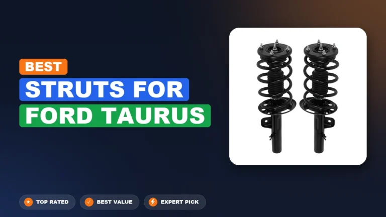 10 Best Struts For Ford Taurus 2026 – Expert Picks & Ranked